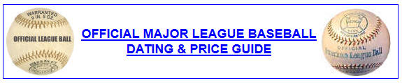 Official Major League Baseball Dating & Price Guide