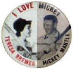 Mickey Mantle Teresa Brewer I Love Mickey Pin