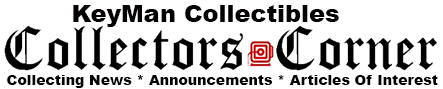Collectors News Announcements and Articles of Interest