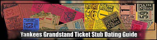 New York Yankees Grandstand Ticket Stub Dating Guide