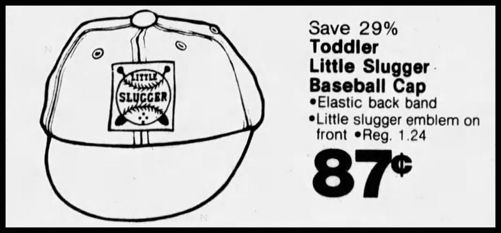 1983 Wal-Mart Little Slugger Baseball Cap Advertisement