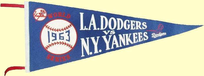 1963 World Series L.A. Dodgers Vs. N.Y. Yankees Souvenir Pennant