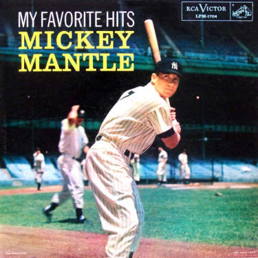 My Favorite Hits Mickey Mantle 1958 RCA Record